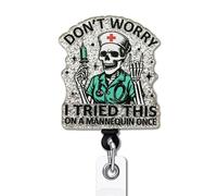 YAZMEEN Funny Skeleton Nurse Badge Reel Gifts - Don't Worry I Tried This on A Mannequin Once - Retractable Silver Glitter Badge Holder with Clip - Gifts for RN ER Phlebotomy Nurse Medical Graduates