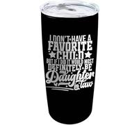 YCYFSC I Don't Have A Favorite Child But If I Did It Would Most Definitely Be My Daughter in Law Coffee Tumbler 20 oz with Lid and Straw Insulated Stainless Steel Tumblers Hot and Cold Tumbler