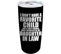 YCYFSC I Don't Have A Favorite Child But If I Did It Would Most Definitely Be My Daughter in Law Coffee Tumbler 20 oz with Lid and Straw Insulated Stainless Steel Tumblers Hot and Cold Tumbler