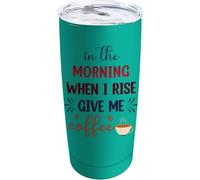 YCYFSC in The Morning When I Rise Give Me Coffee- Coffee Tumbler 20 oz with Lid and Straw Insulated Stainless Steel Tumblers Hot and Cold Tumbler
