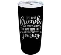 YCYFSC Its The Friends We Meet Along The Way that Help Us Appreciate The Coffee Tumbler 20 oz with Lid and Straw Insulated Stainless Steel Tumblers Hot and Cold Tumbler