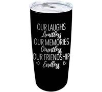 YCYFSC Our Laughs Our Memories Countless Our Friendship Endless Coffee Tumbler 20 oz with Lid and Straw Insulated Stainless Steel Tumblers Hot and Cold Tumbler