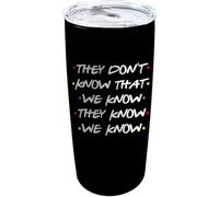 YCYFSC They Don't Know that We Know They Know Coffee Tumbler 20 oz with Lid and Straw Insulated Stainless Steel Tumblers Hot and Cold Tumbler