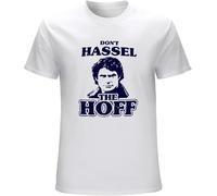 YdjebeiaHdjwyJ Dont Hassle The Hoff T-Shirt David Hasselhoff Night Rider Bay Watch TV Show - Unisex 100% Cotton White