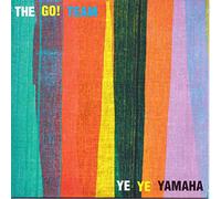 Ye Ye Yamaha - Go Team 7 INCH VINYL SINGLE