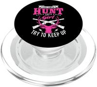 Yeah I Know I Hunt Like A Girl Try To Keep Up Hunting Hunter PopSockets PopGrip for MagSafe