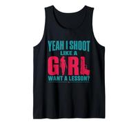 Yeah I Shoot Like A Girl Gun Lover Design Tank Top