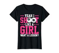 Yeah I Shoot Like a Girl Want a Lesson Funny Billiards Pool T-Shirt