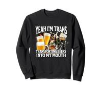 Yeah I'm Trans Funny Unhinged Raunchy Gen Z Meme Brainrot Sweatshirt