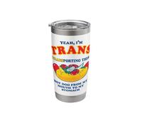 Yeah I'm Trans Transporting This Hotdog from My Mouth Funny Stainless Steel Insulated Tumbler