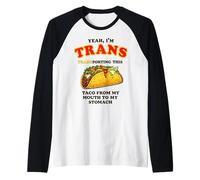 Yeah I'm Trans Transporting This Taco from My Mouth Funny Raglan Baseball Tee