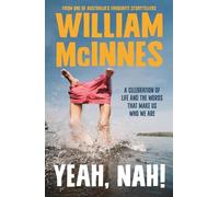 Yeah, Nah!: A celebration of life and the words that make us who we are