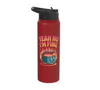 Yeah No I'm Fine Stainless Steel Insulated Water Bottle
