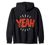YEAH - Optimism, Enthusiasm and Positive Energy Zip Hoodie