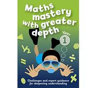 Year 1 Maths Mastery with Greater Depth: Teacher Resources with free online download