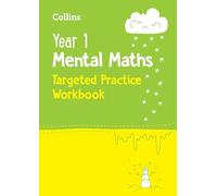 Collins – Year 1 Mental Maths Targeted Practice Workbook – KS1 Practice – Ideal for Use at Home