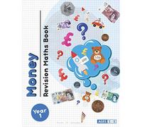 Year 1 Money Revision Maths Book: Achieve maths mastery in money with this maths revision book.