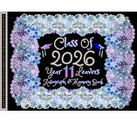 Year 11 Leavers Autograph & Memory Book: A Blue Floral Coquette Aesthetic Secondary School Graduation Keepsake for Girls to Collect Signatures, Messages, Photos from Friends & Teachers