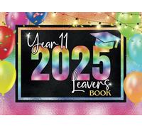 Year 11 Leavers Book 2025: Rainbow Ombre End Of Secondary High School Leaving Keepsake For Classmates, Teachers & Family To Sign Messages, Autographs, Balloons
