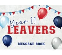 Year 11 Leavers Message Book: Secondary School Leaving Keepsake For Classmates & Family To Sign Farewell Messages, Well Wishes, Autographs & Photo's, Sports College Design For Girls & Boys
