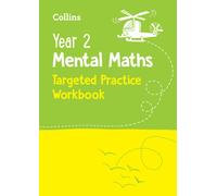 Year 2 Mental Maths Targeted Practice Workbook : Ideal for Use at Home