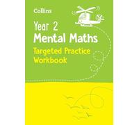 Year 2 Mental Maths Targeted Practice Workbook: Ideal for Use at Home (Collins KS1 Practice)