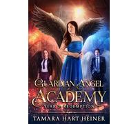 Year 2: Redemption (Guardian Angel Academy)