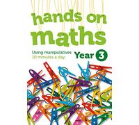 Year 3 Hands-on maths: 10 minutes of concrete manipulatives a day for maths mastery