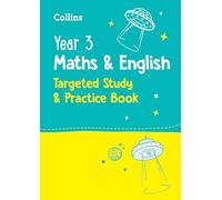 Year 3 Maths and English KS2 Targeted Study & Practice Book: Ideal for use at home (Collins KS2 Practice) - Cover May Vary