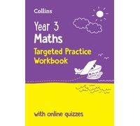 Year 3 Maths Targeted Practice Workbook : Ideal for Use at Home and School
