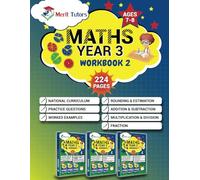 Year 3 Maths Workbook 2: Rounding And Estimation, Addition And Subtraction, Multiplication, Division And Fraction For 7-8 Year Olds (KS2) Latest ... Of Practice Questions | Answers Are Included