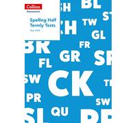 Year 3/P4 Spelling Half Termly Tests