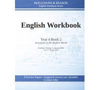 Year 4 Book 1: Inventions in the Modern World (11+ Maths and English)