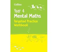 Year 4 Mental Maths Targeted Practice Workbook: Ideal for Use at Home (Collins KS2 Practice)