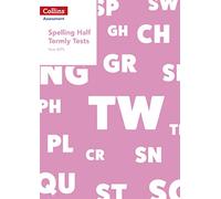 Year 4/P5 Spelling Half Termly Tests