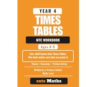 Year 4 Times Tables MTC Workbook: Ages 8-9 | Multiplication Tables Check Preparation | Over 1,000 Questions | Fluency, Reasoning, and Problem Solving (sats Maths Times Tables)