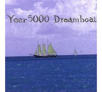 Year 5000 - Dreamboat