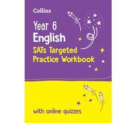 Year 6 English KS2 SATs Targeted Practice Workbook: Ideal for use at home and school (Collins KS2 SATs Practice)