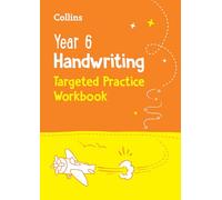 Year 6 Handwriting Targeted Practice Workbook