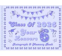 Year 6 Leavers Autograph & Memory Book: A Cute Blue Coquette Aesthetic Primary School Graduation Keepsake for Girls to Collect Signatures, Messages, Photos from Friends & Teachers