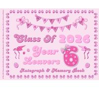 Year 6 Leavers Autograph & Memory Book: A Cute Pink Coquette Aesthetic Primary School Graduation Keepsake for Girls to Save Signatures, Messages, Photos from Friends and Teachers