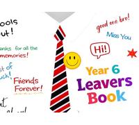 Year 6 Leavers Book: A Keepsake Book for Friends Messages Photos and Memories