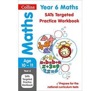 Year 6 Maths Targeted Practice Workbook (Collins KS2 SATs Revision and Practice - New Curriculum) by Collins KS2 (2015-12-21)