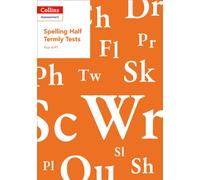 Year 6/P7 Spelling Half Termly Tests