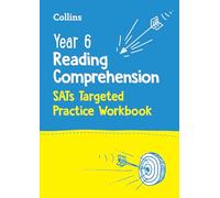 Year 6 Reading Comprehension SATs Targeted Practice Workbook