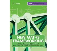 Year 7 Practice Book 2 (Levels 4-5): Extra practice questions for level 4-5 to consolidate and revisit topics covered in the Pupil Book (New Maths Frameworking)