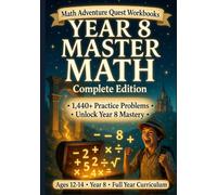 Year 8 Maths Workbook: KS3 Complete Practice Book with 1,440+ Questions, Answers, Algebra, Geometry, Trigonometry & Statistics (Math Workbook: ... & Answer Key | Homeschool & Classroom)