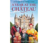 YEAR AT THE CHATEAU by DICK STRAWBRIDGE Paperback Self Help Business