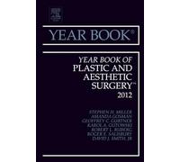 Year Book of Plastic and Aesthetic Surgery 2012: Volume 2012 (Year Books, Volume 2012)
