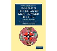 Year Books of the Reign of King Edward the First: Volume 3 (Cambridge Library Collection - Rolls)